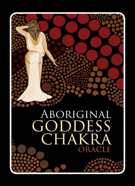 Kortos Aboriginal Chakra Goddess Oracle paveikslėlis 2 iš 7