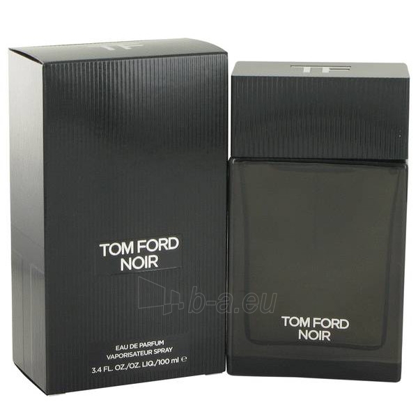 Tom Ford Noir EDT 100ml paveikslėlis 1 iš 1